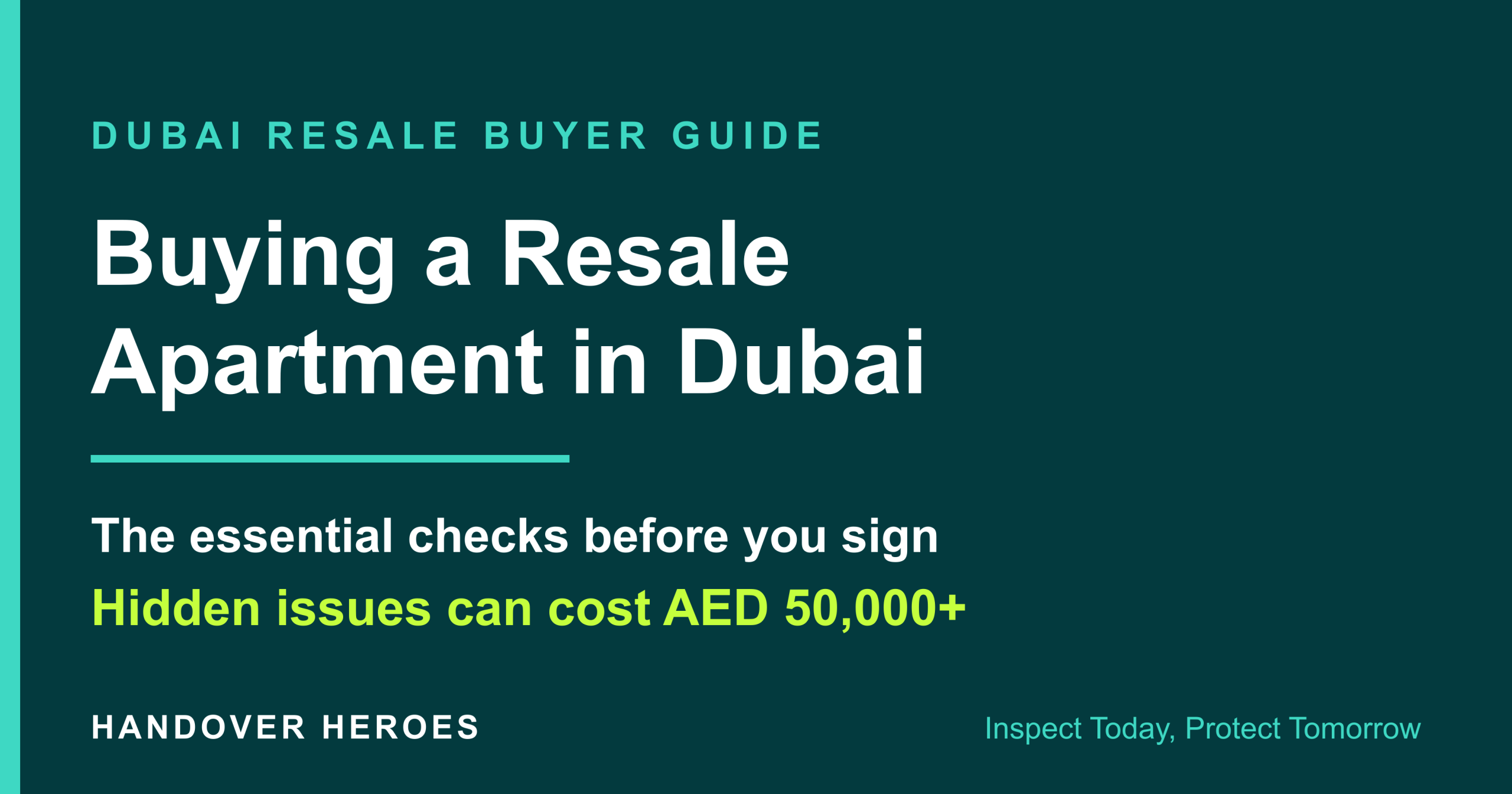 Buying a resale apartment in Dubai: the essential checks and hidden issues a professional inspection reveals before you buy