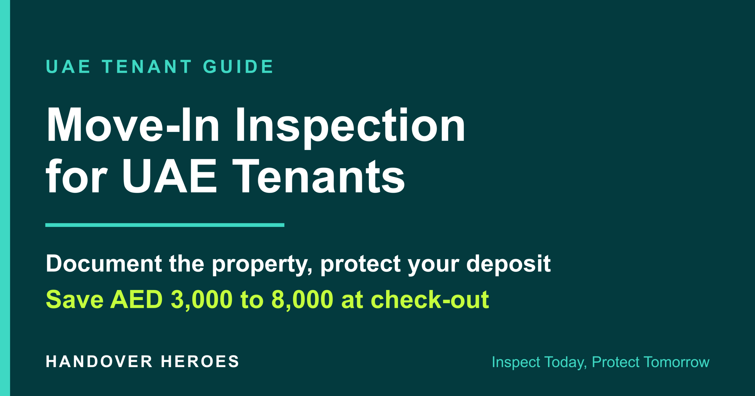 Move-in inspection UAE guide for tenants: document your rental condition to protect your security deposit at check-out