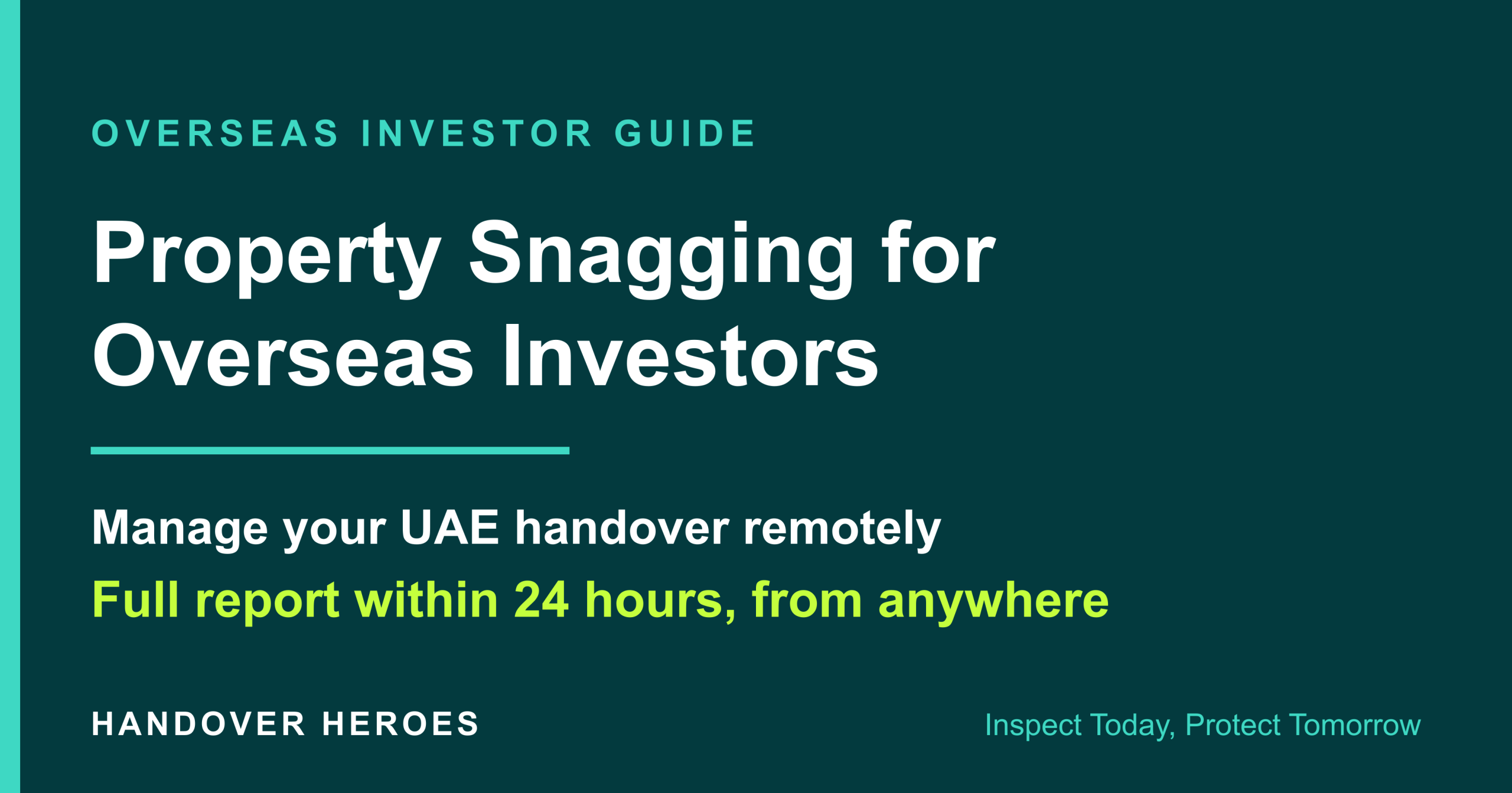Property snagging for overseas investors in the UAE: how to manage handover and inspections remotely from any country
