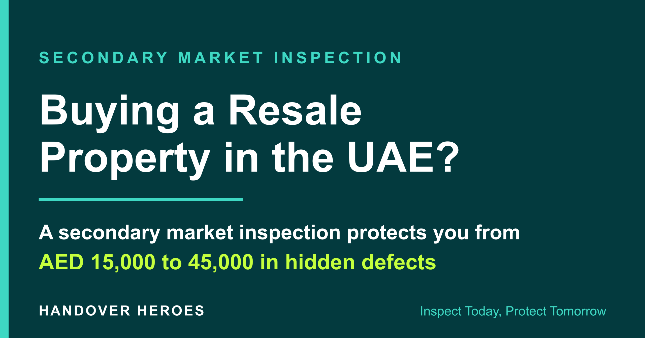 Secondary market inspection UAE guide for resale buyers, protecting against AED 15,000 to 45,000 in hidden defects